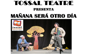 Representación de teatro a cargo de Tossal Teatre
